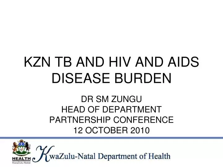 kzn tb and hiv and aids disease burden