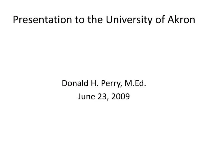 presentation to the university of akron