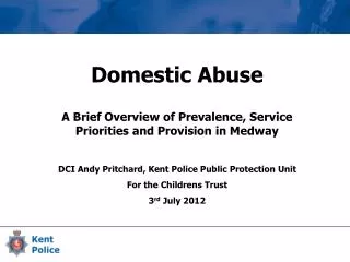 Domestic Abuse A Brief Overview of Prevalence, Service Priorities and Provision in Medway