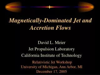 Magnetically-Dominated Jet and Accretion Flows