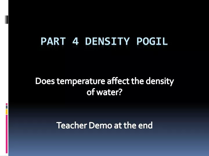 does temperature affect the density of water teacher demo at the end