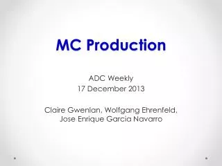 MC Production