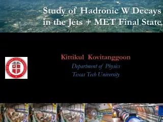 Study of Hadronic W Decays in the Jets + MET Final State