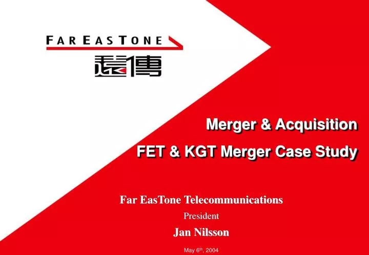merger acquisition fet kgt merger case study