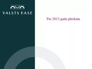 par 2013 gada p rskatu
