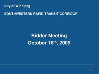 City of Winnipeg SOUTHWESTERN RAPID TRANSIT CORRIDOR
