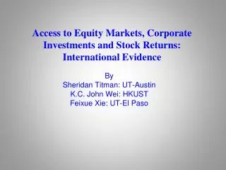 Access to Equity Markets, Corporate Investments and Stock Returns: International Evidence