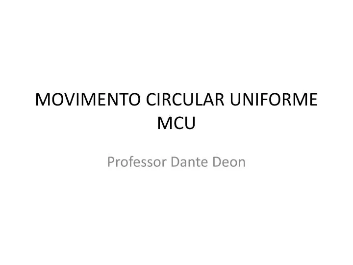 movimento circular uniforme mcu