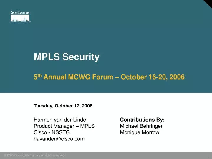 mpls security 5 th annual mcwg forum october 16 20 2006