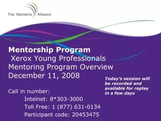 Mentorship Program Xerox Young Professionals Mentoring Program Overview December 11, 2008