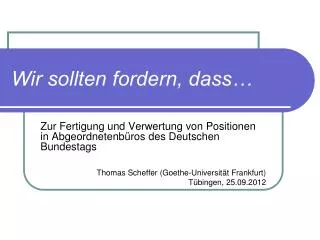 wir sollten fordern dass