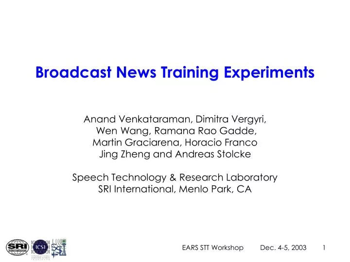 broadcast news training experiments