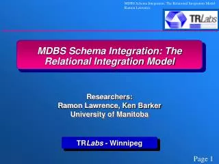 MDBS Schema Integration: The Relational Integration Model