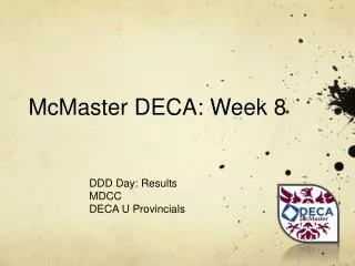 McMaster DECA: Week 8