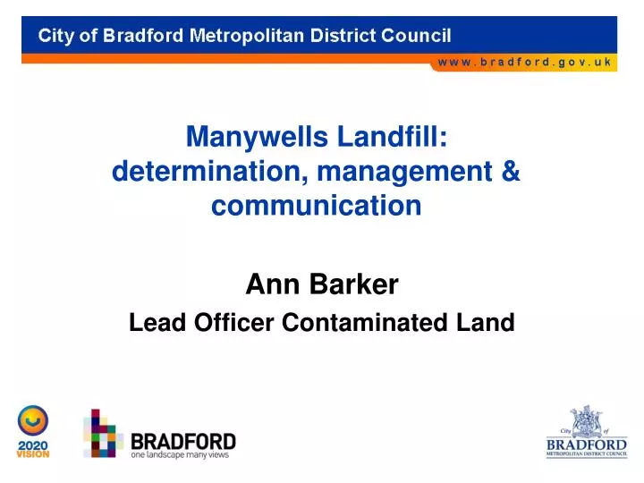 manywells landfill determination management communication