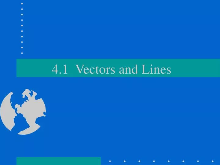 4 1 vectors and lines
