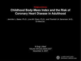 Original Article Childhood Body-Mass Index and the Risk of Coronary Heart Disease in Adulthood