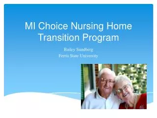MI Choice Nursing Home Transition Program