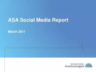 ASA Social Media Report