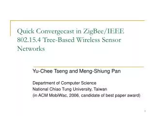 Quick Convergecast in ZigBee/IEEE 802.15.4 Tree-Based Wireless Sensor Networks