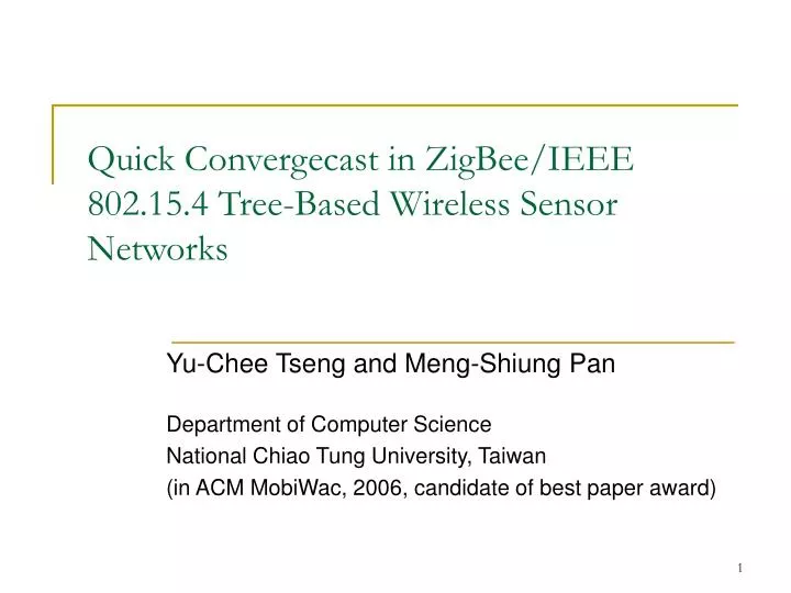 quick convergecast in zigbee ieee 802 15 4 tree based wireless sensor networks