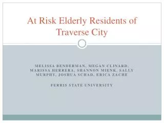 At Risk Elderly Residents of Traverse City