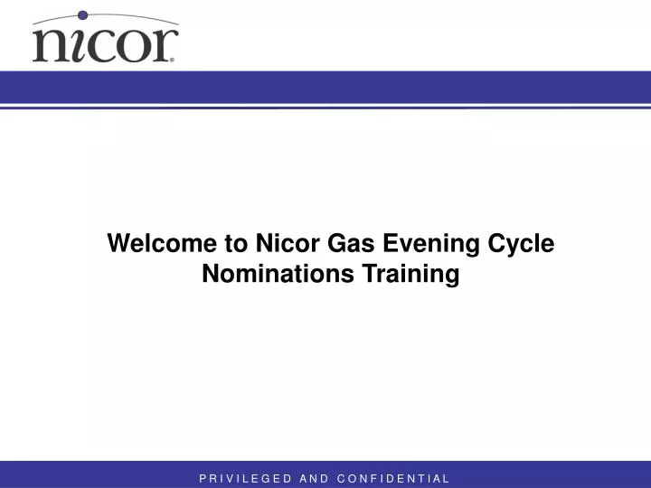 welcome to nicor gas evening cycle nominations training
