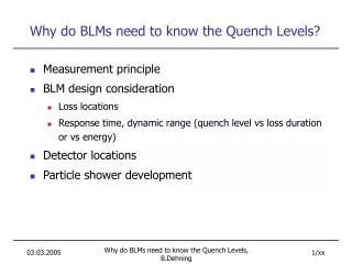 Why do BLMs need to know the Quench Levels?
