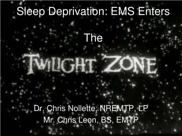 sleep deprivation ems enters the
