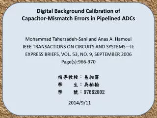 Digital Background Calibration of Capacitor-Mismatch Errors in Pipelined ADCs