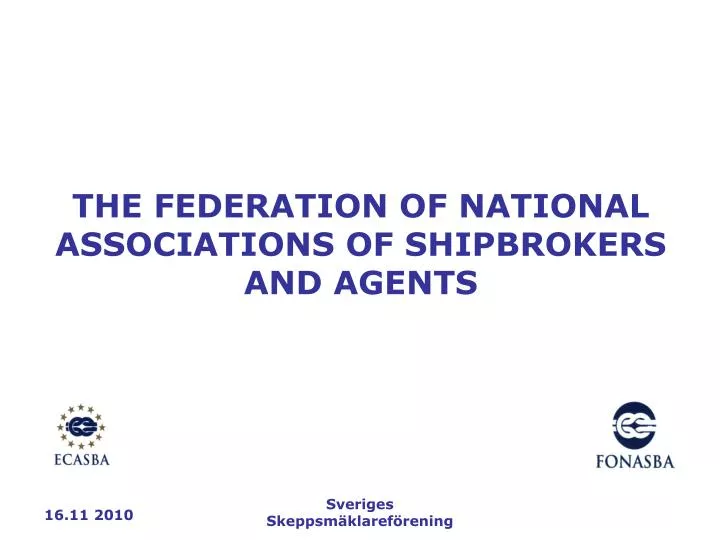 the federation of national associations of shipbrokers and agents