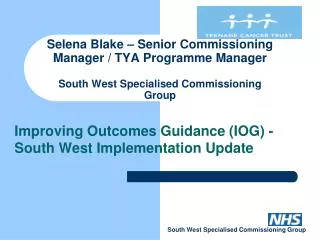 Improving Outcomes Guidance (IOG) - South West Implementation Update