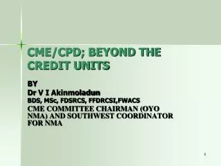 CME/CPD; BEYOND THE CREDIT UNITS