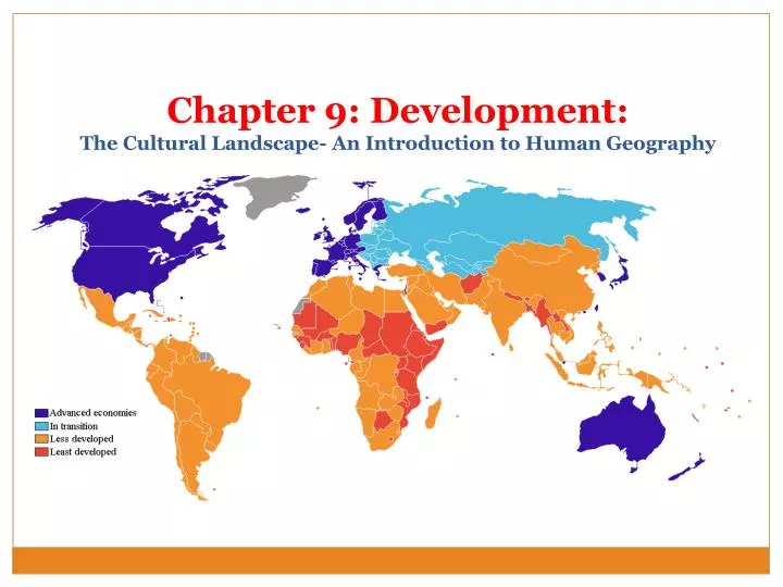 chapter 9 development the cultural landscape an introduction to human geography