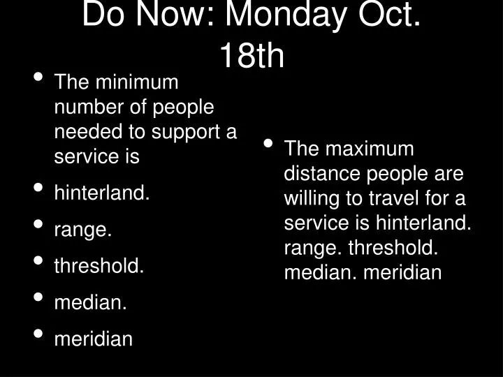 do now monday oct 18th