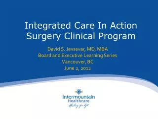 Integrated Care In Action Surgery Clinical Program