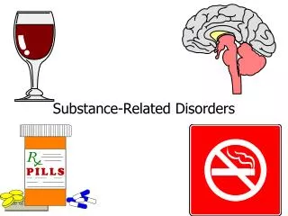 Substance-Related Disorders