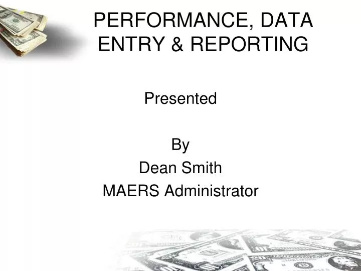performance data entry reporting