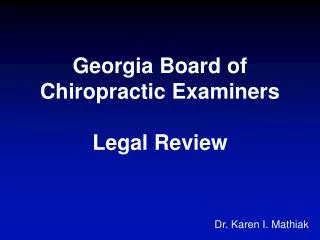 Georgia Board of Chiropractic Examiners Legal Review