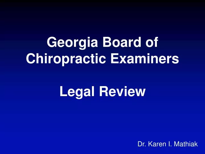 georgia board of chiropractic examiners legal review