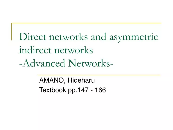 direct networks and asymmetric indirect networks advanced networks