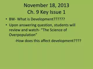 November 18, 2013 Ch. 9 Key Issue 1