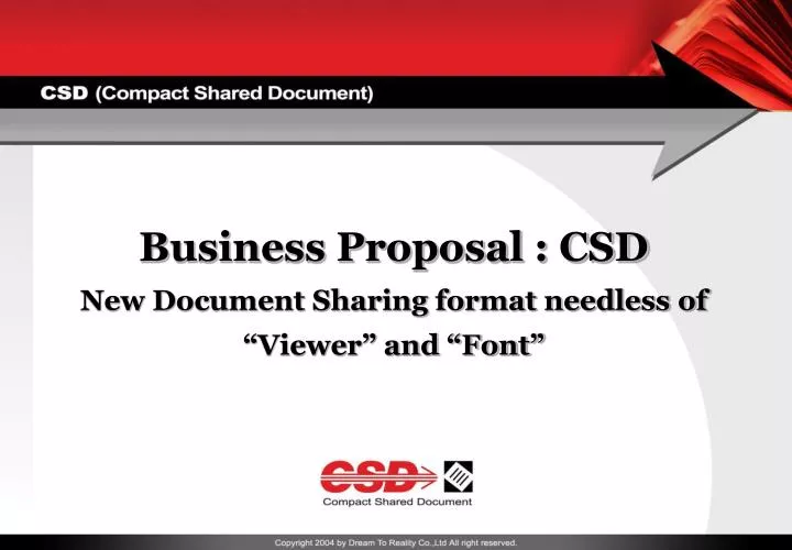 business proposal csd new document sharing format needless of viewer and font