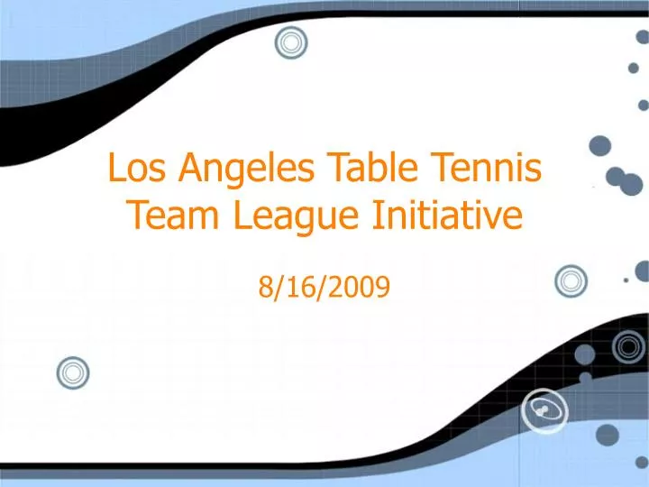 los angeles table tennis team league initiative