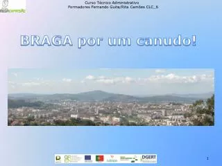 braga por um canudo