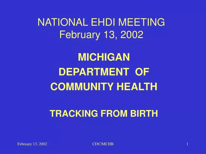 national ehdi meeting february 13 2002