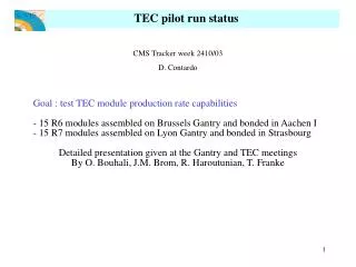 TEC pilot run status