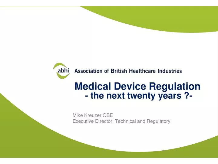 medical device regulation the next twenty years