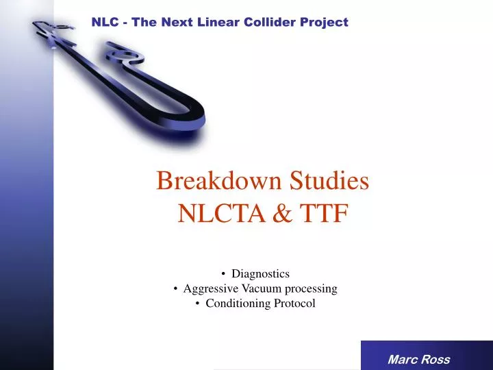 breakdown studies nlcta ttf