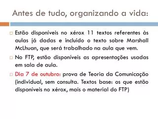 antes de tudo organizando a vida